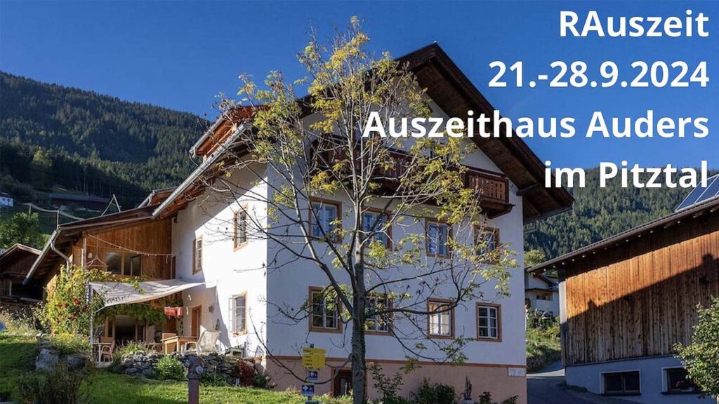 Foto: RAuszeit Auszeithaus Auders im Pitztal - Klangurlaub in Österreich 21. - 28. September 2024